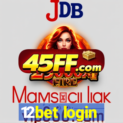 12bet login